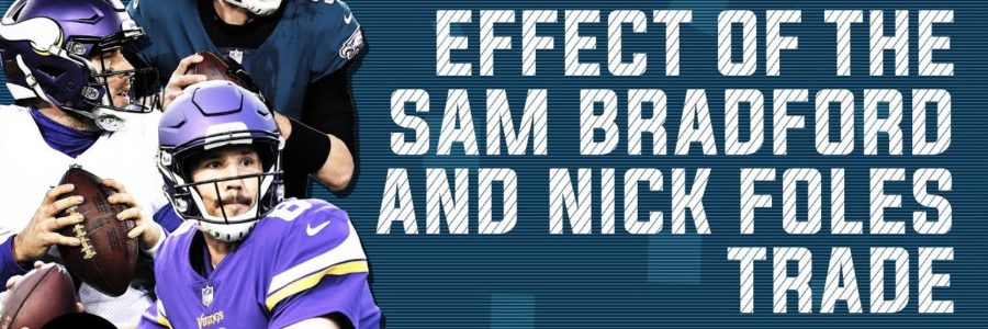 Why Trade Bradford For Foles